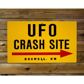 トラフィックサイン UFO CRASH SITE （UFO事故現場!? ） アメリカの道路標識 アメリカ雑貨 アメリカン雑貨