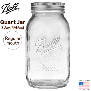 ۑe KX C\W[ NI[gW[ 32oz 946ml M[}EX KX AJ LjX^[ Ball {[ Mason Jar Quart