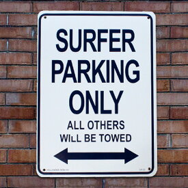 プラスチックメッセージサインボード SURFER PARKING ONLY （サーファー専用駐車場 ） CA-33 案内看板 店舗装飾 パーキングサイン ハワイ アメリカ雑貨 アメリカン雑貨