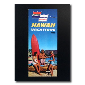 ハワイアンポスター サーフィンシリーズ N-87 「ユナイテッド航空 HAWAII VACATIONS 1959」 サイズ:31×13.5cm アメリカ雑貨 アメリカン雑貨