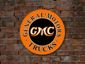 メタルサイン 「GMC Trucks ラウンド」 #1012 看板 インテリア 直輸入 アメリカ製 アメリカ雑貨 アメリカン雑貨