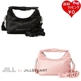 【無料ラッピング】 ジル バイ ジルスチュアート JILL by JILLSTUART ハンドバッグ ショルダーバッグ リボンハンドルサテンバッグ 2way レディース ブランド 正規品 新品 ギフト プレゼント 人気 おすすめ 誕生日 記念日 クリスマス 送料無料
