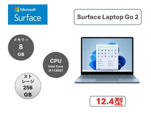 }CN\tg(Microsoft) m[gp\R }CN\tg Surface Laptop Go 2 8QF-00018/Core i5/8GB/256GB/12.4^/Win 11/AEgbgi/W