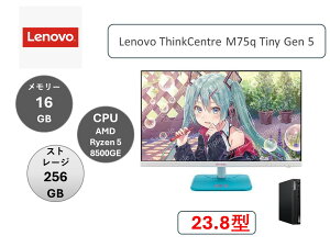Lenovo(m{) fXNgbvp\R Lenovo ThinkCentre M75q Tiny Gen 5EAMD Ryzen 5 8500GEE16GB[E256GB SSDځEItBXtE23.8^EVi