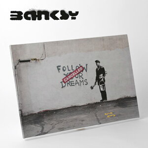 BANKSY CANVAS ART LoXA[gt@ubNpl "Follow Your Dreams" 60cm × 40cm oNV[ Mtg