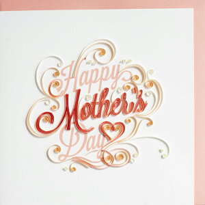Quilling Card(NCOJ[h) O[eBOJ[h Happy Mother's Day letter ꂳA肪Ƃ