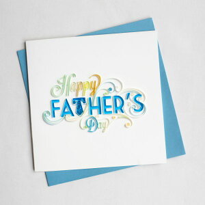 Quilling Card(クイリングカード) グリーティングカード Happy Father's Day お父さん、いつもありがとう