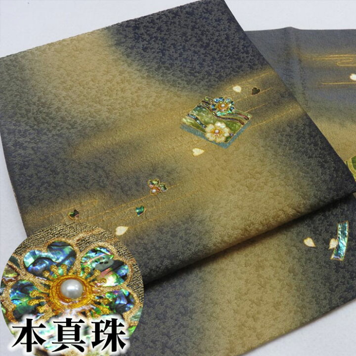 楽天市場】袋帯 光粋憲一 螺鈿 純金 本真珠 真珠ものがたり カジュアル 