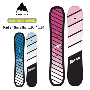 23-24 BURTON o[g Kids' Smalls Snowboard LbY q [X Xm[{[h {[h  X[Y 130cm 134cm {Ki 2023-2024