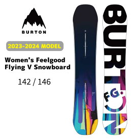 23-24 BURTON バートン Women's Feelgood Flying V Snowboard スノーボード ボード 板 フィールグッド フライング レディース 142cm 146cm 日本正規品 2023-2024