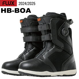 早期予約 24-25 FLUX フラックス HB BOA ブーツ スノーボード BOOTS メンズ 日本正規品 2024-2025