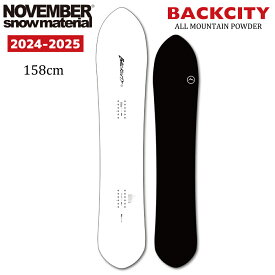 早期予約 24-25 NOVEMBER ノーベンバー BACKCITY パウダーボード スノーボード 板 158cm ボード 日本正規品 特典付き 2024-2025