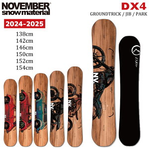 24-25 NOVEMBER �m�[�x���o�[ DX4 �O���g�� �I�[�����E���h �X�m�[�{�[�h �� 138cm 142cm 146cm 150cm 152cm 154cm �{�[�h ���{���K�i 2024-2025