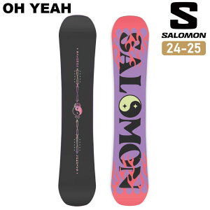 24-25 SALOMON サロモン OH YEAH グラトリ スノーボード 板 ボード フリースタイル 日本正規品 2024-2025