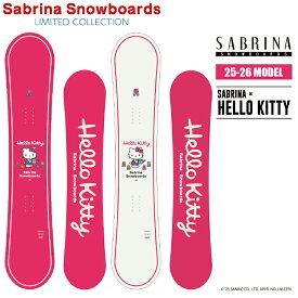 25-26 SABRINA HELLO KITTY 139cm 142cm 144cm 146cm サブリナ ハローキティ ボード フリースタイル スノーボード 板 2025-2026