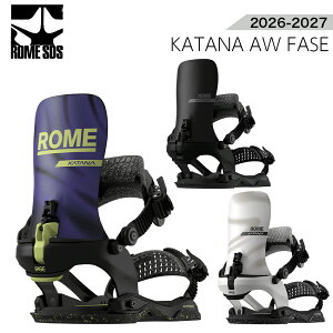 26-27 ROME SDS ���[�� KATANA AW FASE BINDING �X�m�[�{�[�h �o�C���f�B���O ���{���K�i 2026-2027