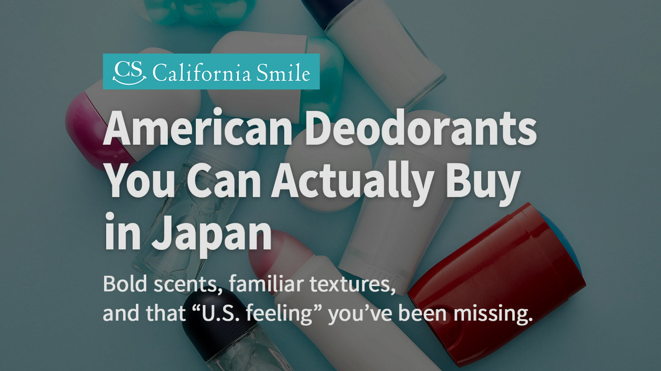American Deodorants You Can Buy in Japan