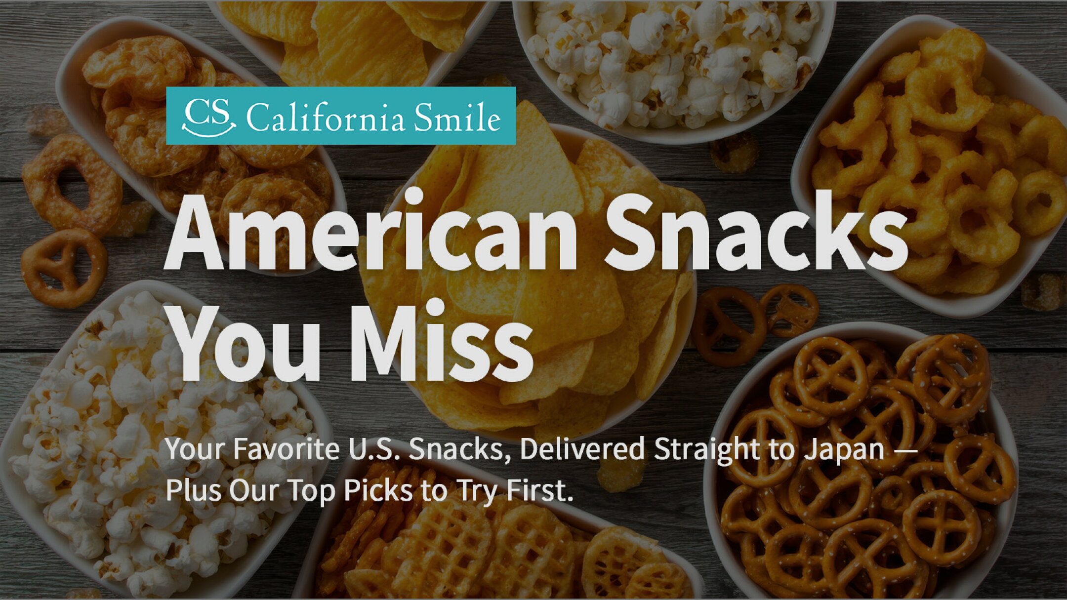 American Snacks You Miss