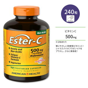 AJwX GX^[C {VgXoCIt{mCh Tvg 500mg 240 American Health Ester-C with Citrus Bioflavonoids xW^AJvZy񂹏izy킹Ĕz