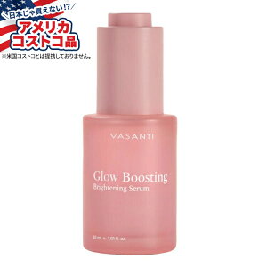 �y�A�����J�R�X�g�R�i�z���@�T���e�B �O���E �u�[�X�e�B���O �u���C�g�j���O �Z���� Vasanti Glow Boosting Brightening Serum, ��29ml 1fl oz�y�����񂹏��i�z�y���킹�Ĕ��������z