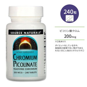 \[Xi`Y sR_N 200mcg ^ubg 240 Source Naturals Chromium Picolinate 240 Tablets N~E ~ly񂹏izy킹Ĕz