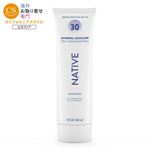 �l�C�e�B�u �������~�l�����T���X�N���[�����[�V���� SPF 30 147ml Native Unscented Mineral Sunscreen Lotion SPF 30, 5.0 oz �y�����񂹏��i�z�y���킹�Ĕ��������z
