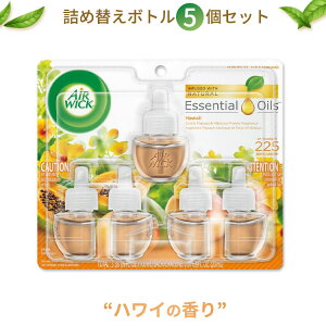 GA[EBbN GbZVIC lߑւptB 100%VR nC 5Zbg 20ml Air Wick Plug in Scented Oil Hawaii ppC nCrXJXy񂹏izy킹Ĕz