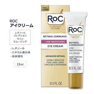 bN `m[ RNV CX[WO ACN[ 15ml (0.5floz) RoC RETINOL CORREXION Line Smoothing Eye Cream XLPA ڌPA ~l r^~A hy񂹏izy