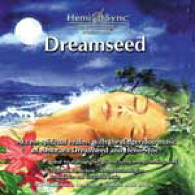 ヘミシンクCD　Dreamseed （ドリームシード） 【正規品】　　※ 音楽療法CD Hemi-Sync モンロープロダクツ 【クーポン対象】【39ショップ】