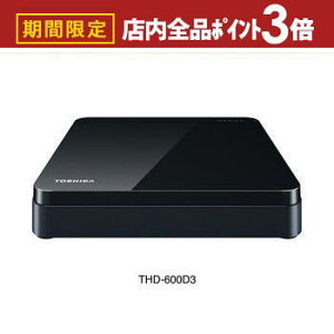 yő3,000~OFFN[|LIPT3{IubNtCf[z  n[hfBXN THD-600D3 | TOSHIBA HDD OU 6TB ubN