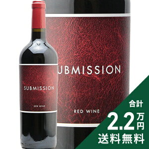 《2.2万円以上で送料無料》 サブミッション レッド 2020 689セラーズ Submission Red Six Eight Nine Cellars 赤ワイン アメリカ カリフォルニア