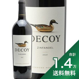 《1.4万円以上で送料無料》デコイ ジンファンデル カリフォルニア 2021 ダックホーン Decoy Zinfandel California Duckhorn 赤ワイン アメリカ