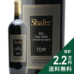 VF[t@[ TD-9 ip @[ 2022 Shafer TD-9 Napa Valley ԃC AJ JtHjA s2.2~ȏőOn悠t