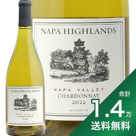 《1万4千円以上で送料無料》ナパ ハイランズ シャルドネ 2022 Napa Highlands Chardonnay 白ワイン アメリカ カリフォルニア ナパ ヴァレー