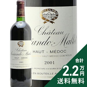 Vg[ \VAh } 2001 Chateau Sociando Mallet ԃC tX {h[ s2.2~ȏőOn悠t