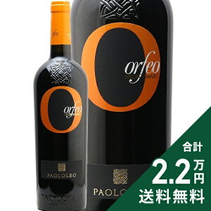 s2.2~ȏőt ItFI lOA}[ 2020 JeB[l pII Orfeo Negroamaro Cantine Paololeo ԃC C^A v[A