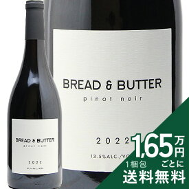 《2.2万円以上で送料無料》 ブレッド ＆ バター ピノ ノワール 2024 Bread & Butter Pinot Noir 赤ワイン アメリカ カリフォルニア ブレバタ