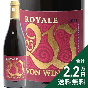 �s2.2���~�ȏ�ő��������t �s�m �m���[�� �����C���� 2021 �t�H�� �E�B�j���O Pinot Noir Royale Von Winning �ԃ��C�� �h�C�c �v�t�@���c