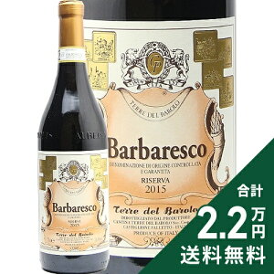 �s2.2���~�ȏ�ő��������t �o���o���X�R ���[�����@ 2016 �e�b�� �f�� �o���[�� Barbaresco Riserva Terre del Barolo �ԃ��C�� �C�^���A �s�G�����e