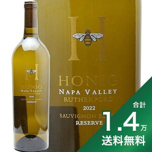 s1.4~ȏőt z[jbO \[Bj u U[u UtH[h 2022 Honig Sauvignon Blanc Reserve Rutherford C AJ JtHjA