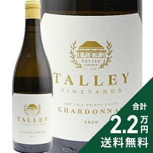 s2.2~ȏőt ^[ Vhl GXe[g T CX IrX| R[Xg 2021 Talley Chardonnay Estate San Luis Obispo Coast C AJ JtHjA