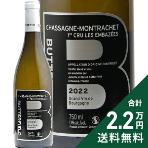 VT[j bVF 1 Go[ 2022 o^[tB[h Chassagne Montrachet 1er Cru Embazees Butterfield C tX uS[j s2.2~ȏőOn悠t