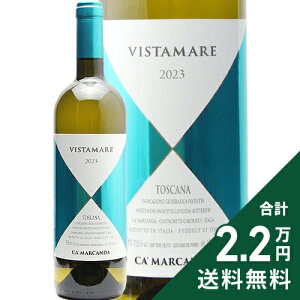 �s2.2���~�ȏ�ő��������t ���B�X�^�}�[�� 2023 or 2024 �J �}���J���_ Ca'Marcanda Vistamare �����C�� �C�^���A �g�X�J�[�i