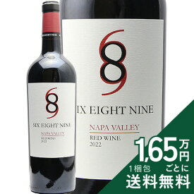 《2.2万円以上で送料無料》 シックス エイト ナイン ナパヴァレー レッド 2023 Six Eight Nine Napa Valley Red 赤ワイン アメリカ カリフォルニア 689