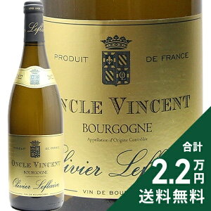 s2.2~ȏőt uS[j IN @T 2022 IBG t[ Bourgogne Oncle Vincent Olivier Leflaive C tX uS[j
