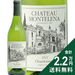 s2.2~ȏőt Vg[ e[i Vhl 2022 Chateau Montelena Chardonnay C AJ JtHjA