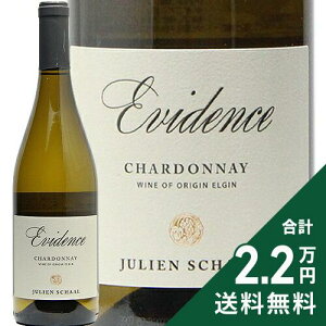 �s2.2���~�ȏ�ő��������t �W�����A���X�J�[�� �G���B�f���X �V�����h�l 2024 Julien Schaal Evidence Chardonnay �����C�� ��A�t���J