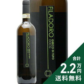 《2.2万円以上で送料無料》 フィラドーロ グレコ ディ トゥーフォ 2024 Filadoro Greco di Tufo 白ワイン イタリア カンパーニャ