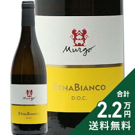 《2.2万円以上で送料無料》 ムルゴ エトナ ビアンコ 2023 Murgo Etna Bianco 白ワイン イタリア シチリア