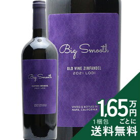 《2.2万円以上で送料無料》 ビッグ スムース ローダイ ジンファンデル 2021 Big Smooth Lodi Zinfandel 赤ワイン アメリカ カリフォルニア
